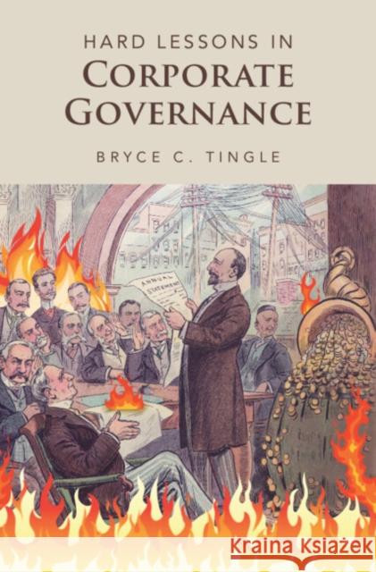 Hard Lessons in Corporate Governance Bryce C. (University of Calgary) Tingle 9781009170611 Cambridge University Press