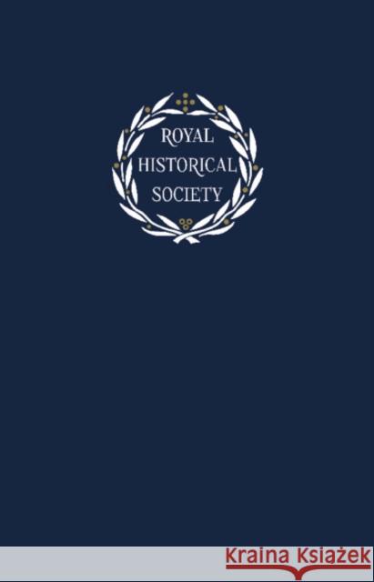 Transactions of the Royal Historical Society: Volume 31 Andrew Spicer 9781009177344
