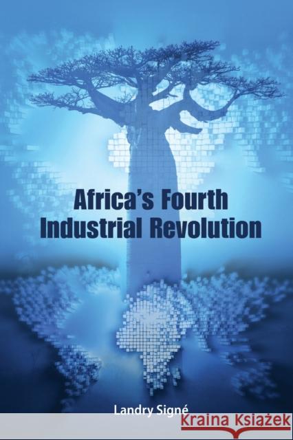 Africa's Fourth Industrial Revolution Landry (Stanford University, California) SignA (c) 9781009200011 Cambridge University Press