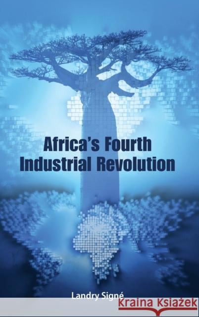 Africa's Fourth Industrial Revolution Landry (Stanford University, California) SignA (c) 9781009200042 Cambridge University Press