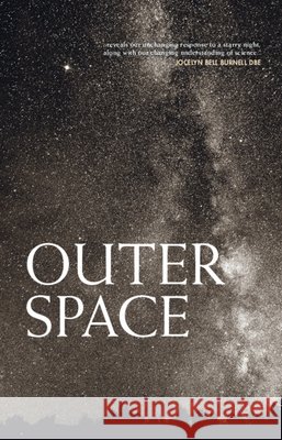 Outer Space: 100 Poems Midge Goldberg 9781009203609
