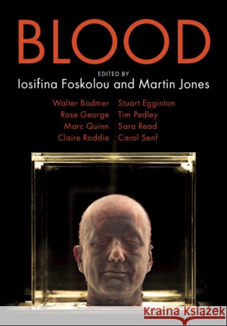 Blood Iosifina Foskolou Martin Jones 9781009205498 Cambridge University Press