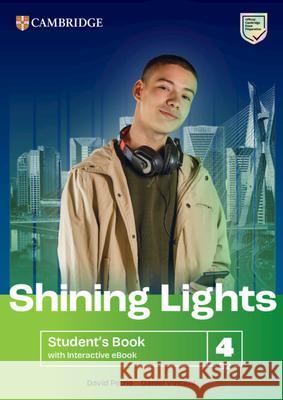 Shining Lights Level 4 Student's Book with Interactive eBook David Petrie Daniel Vincent 9781009228282