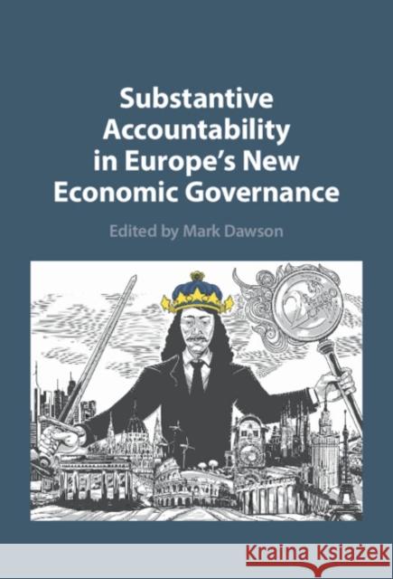 Substantive Accountability in Europe's New Economic Governance  9781009228831 Cambridge University Press