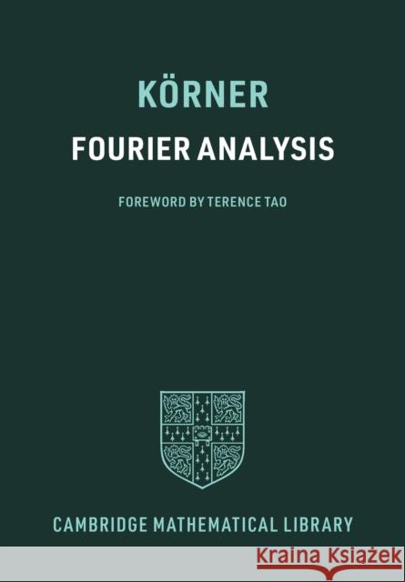 Fourier Analysis K Terence Tao 9781009230056 Cambridge University Press