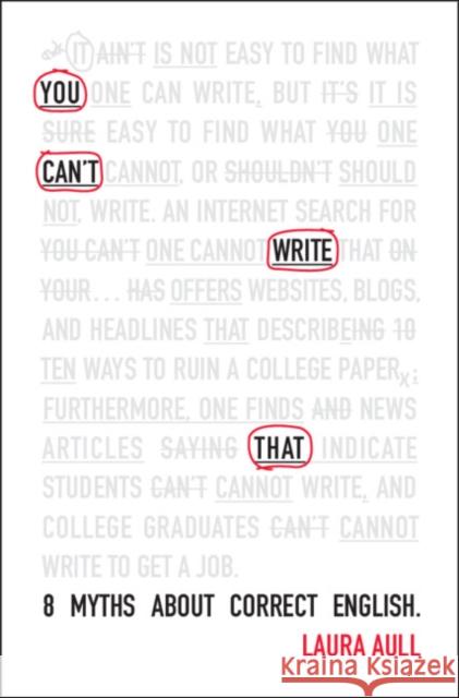 You Can't Write That Laura (University of Michigan, Ann Arbor) Aull 9781009231305 Cambridge University Press