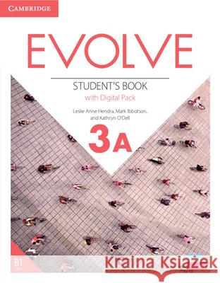Evolve Level 3a Student's Book with Digital Pack Anne Hendra, Leslie 9781009231831