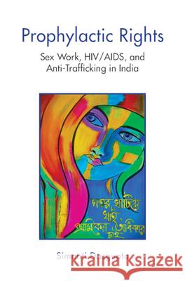 Prophylactic Rights Simanti (University of Dayton, Ohio) Dasgupta 9781009235501 Cambridge University Press