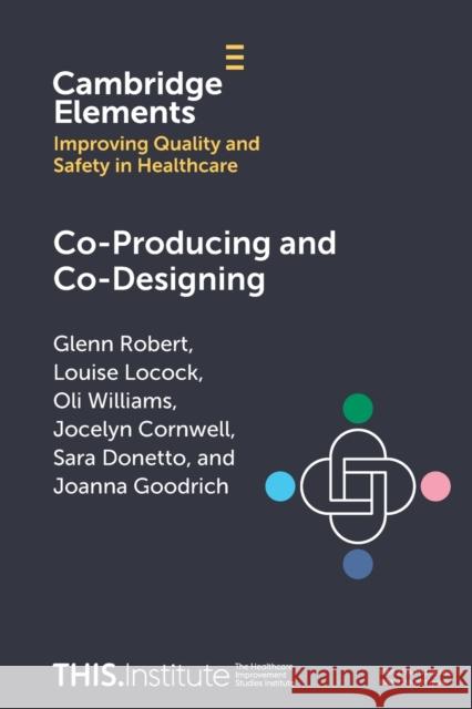 Co-Producing and Co-Designing Joanna Goodrich 9781009237031 Cambridge University Press