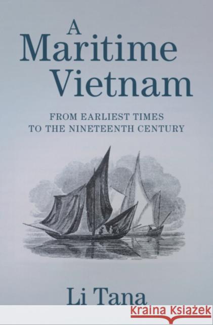A Maritime Vietnam Tana (Australian National University, Canberra) Li 9781009237635 Cambridge University Press