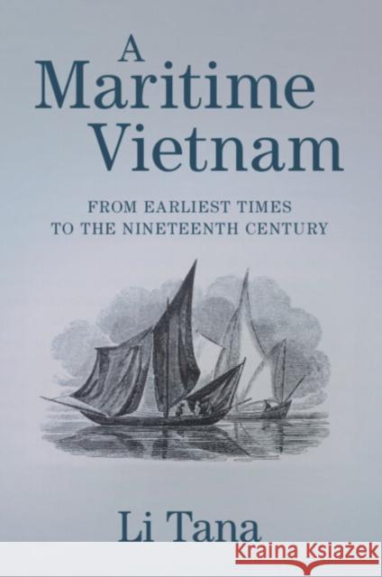 A Maritime Vietnam Tana (Australian National University, Canberra) Li 9781009237642 Cambridge University Press