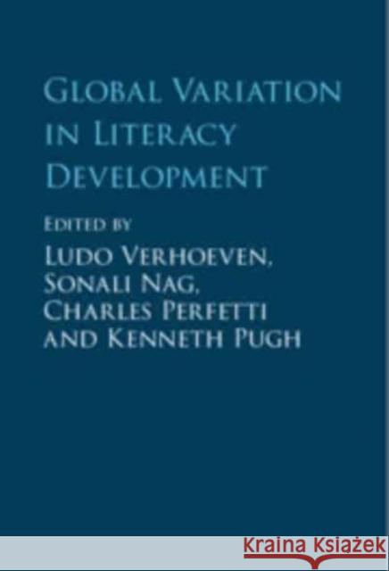 Global Variation in Literacy Development  9781009242554 Cambridge University Press