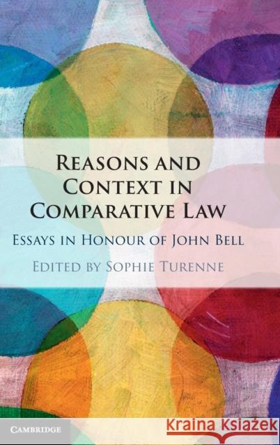 Reasons and Context in Comparative Law  9781009246378 Cambridge University Press