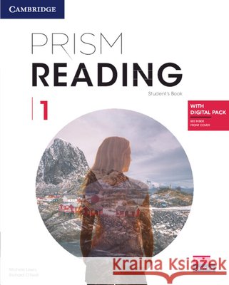 Prism Reading Level 1 Student's Book with Digital Pack Michele Lewis Richard O'Neill  9781009251631