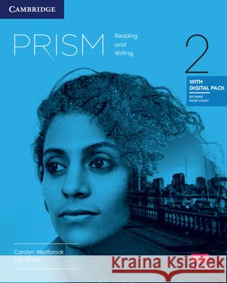 Prism Level 2 Reading & Writing Student's Book with Digital Pack Carolyn Westbrook Lida Baker  9781009251785