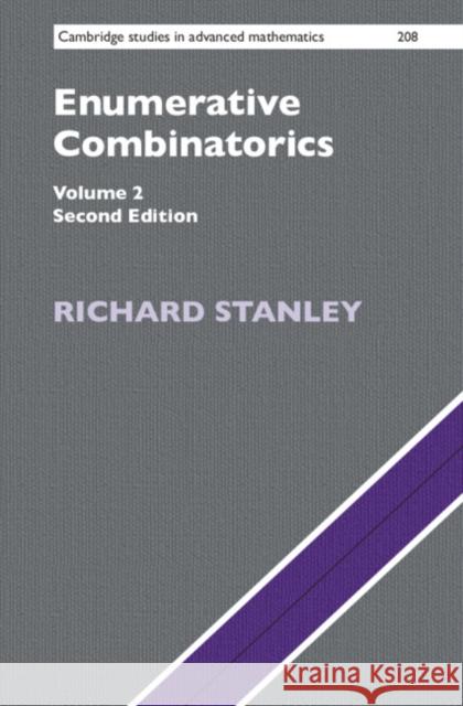 Enumerative Combinatorics: Volume 2 Richard (Massachusetts Institute of Technology) Stanley 9781009262491 Cambridge University Press