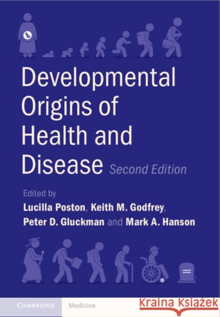 Developmental Origins of Health and Disease LUCILLA POSTON 9781009272247 Cambridge University Press