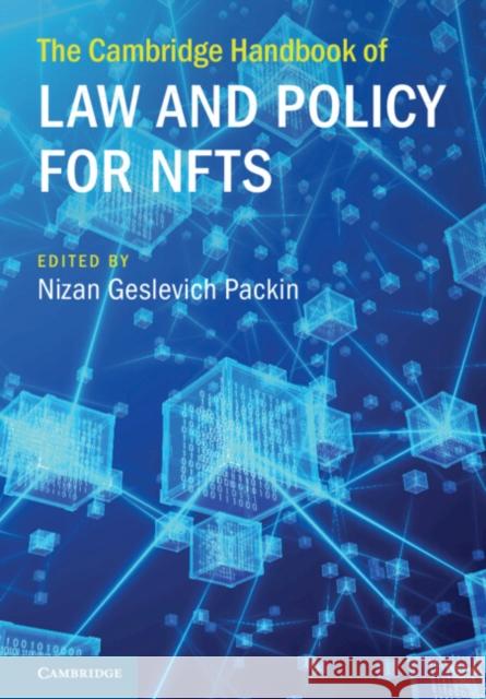 The Cambridge Handbook of Law and Policy for NFTs  9781009279178 Cambridge University Press