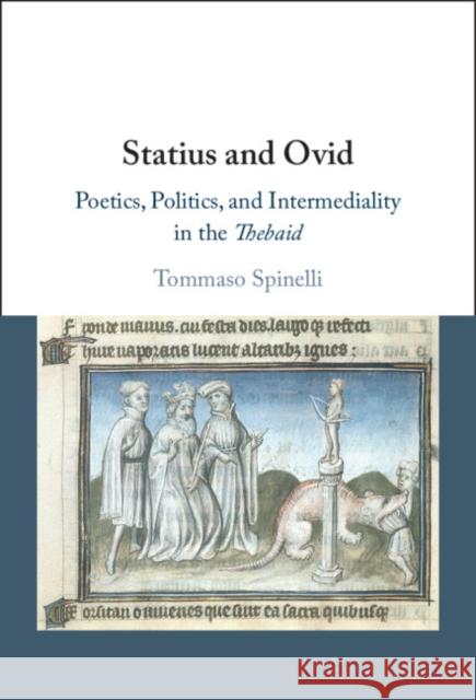 Statius and Ovid Tommaso (University of Manchester) Spinelli 9781009282215