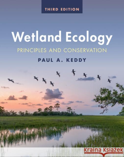 Wetland Ecology Paul A. Keddy 9781009288637 Cambridge University Press