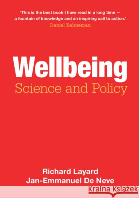 Wellbeing: Science and Policy Layard, Richard 9781009298926