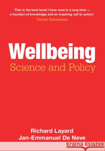 Wellbeing: Science and Policy Layard, Richard 9781009298940