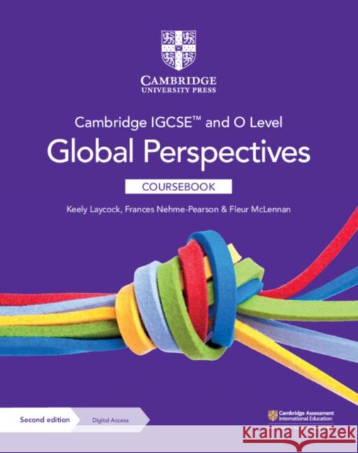 Cambridge IGCSE™ and O Level Global Perspectives Coursebook with Digital Access (2 Years) Fleur McLennan 9781009301428 Cambridge University Press