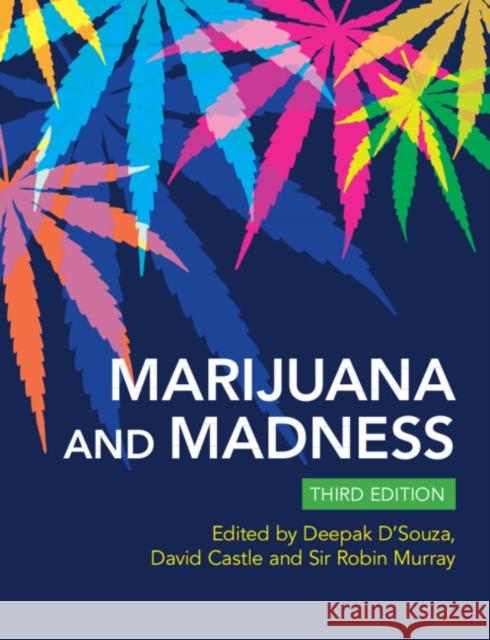 Marijuana and Madness  9781009305433 Cambridge University Press