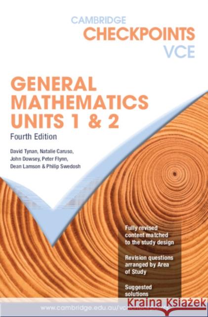 Cambridge Checkpoints VCE General Mathematics Units 1&2 David Tynan, Natalie Caruso, John Dowsey 9781009309523