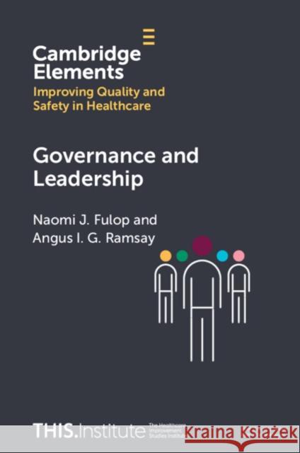 Governance and Leadership Angus I. G. (University College London) Ramsay 9781009309585 Cambridge University Press