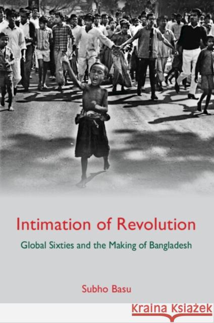 Intimation of Revolution Subho (McGill University, Montreal) Basu 9781009329873 Cambridge University Press