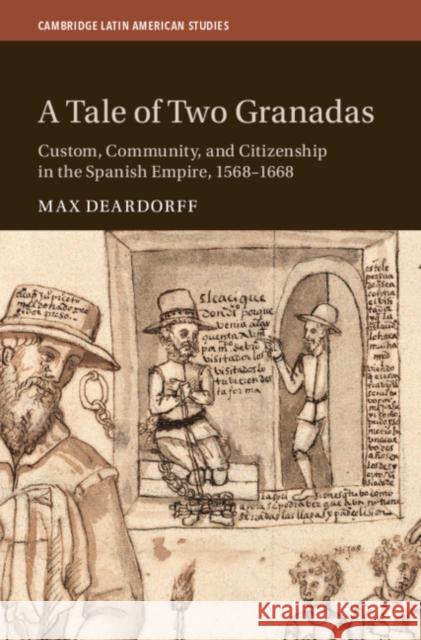 A Tale of Two Granadas Max (University of Florida) Deardorff 9781009335409