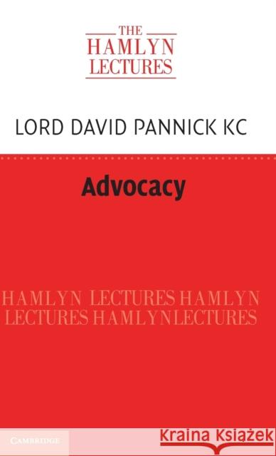 Advocacy David Pannick KC 9781009338103