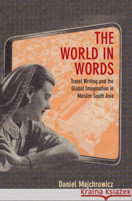 The World in Words Daniel Joseph (Northwestern University, Illinois) Majchrowicz 9781009340755 Cambridge University Press