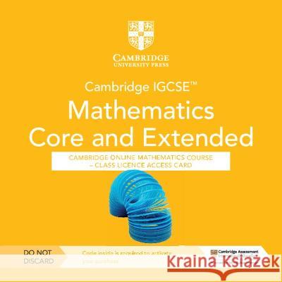Cambridge IGCSE (TM) Mathematics Core and Extended Cambridge Online Mathematics Course - Class Licence Access Card (1 Year Access) Karen Morrison Nick Hamshaw  9781009343718 Cambridge University Press