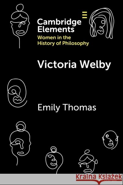 Victoria Welby Emily Thomas 9781009345866 Cambridge University Press