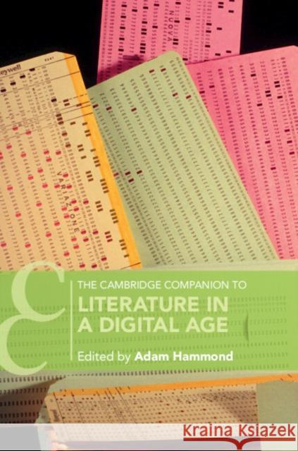 The Cambridge Companion to Literature in a Digital Age  9781009349543 Cambridge University Press
