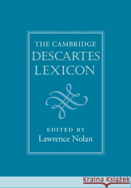 The Cambridge Descartes Lexicon Lawrence Nolan 9781009362542