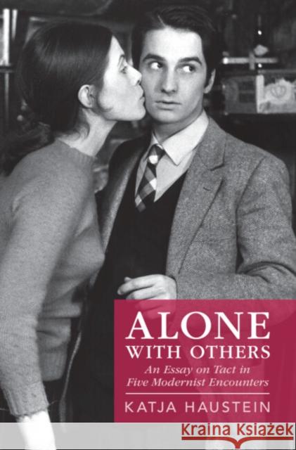 Alone with Others Katja (University of Kent, Canterbury) Haustein 9781009363280 Cambridge University Press
