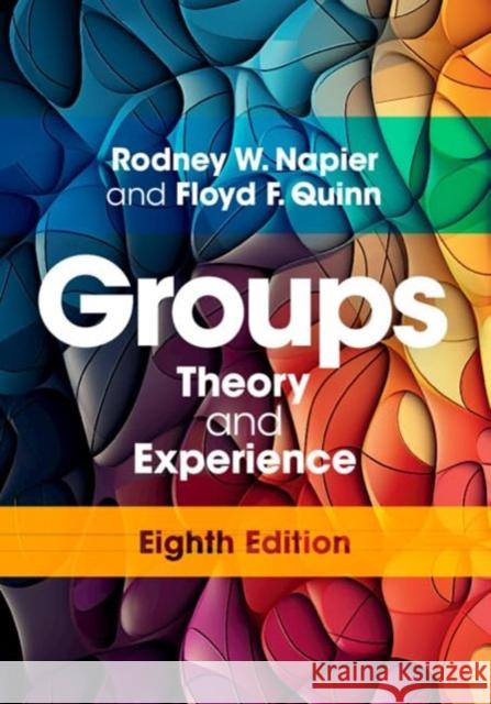 Groups: Theory and Experience Matti (Temple University, Philadelphia) Gershenfeld 9781009363594 Cambridge University Press