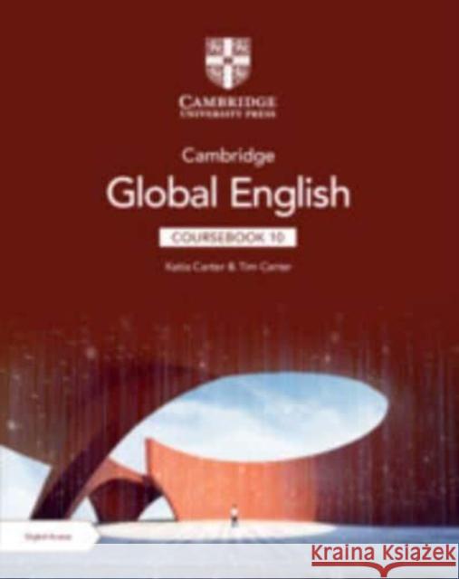 Cambridge Global English Coursebook 10 with Digital Access (2 Years) Tim Carter 9781009364621 Cambridge University Press