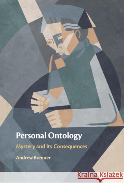 Personal Ontology Andrew (Hong Kong Baptist University) Brenner 9781009367073