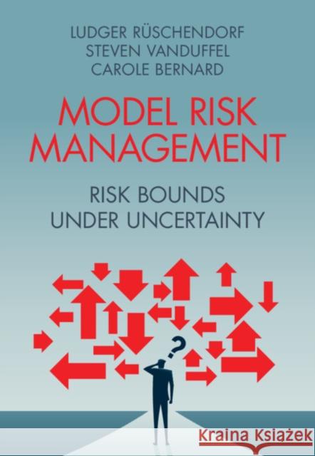 Model Risk Management Carole (Grenoble Ecole de Management) Bernard 9781009367165 Cambridge University Press