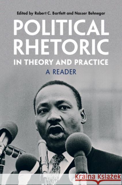 Political Rhetoric in Theory and Practice  9781009367387 Cambridge University Press