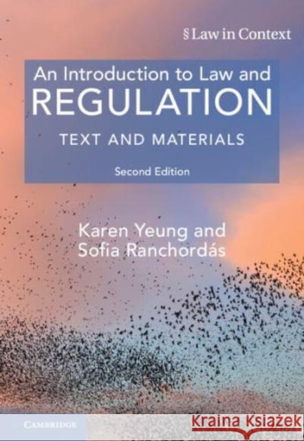 An Introduction to Law and Regulation: Text and Materials Sofia (Tilburg University, The Netherlands) Ranchordas 9781009379014