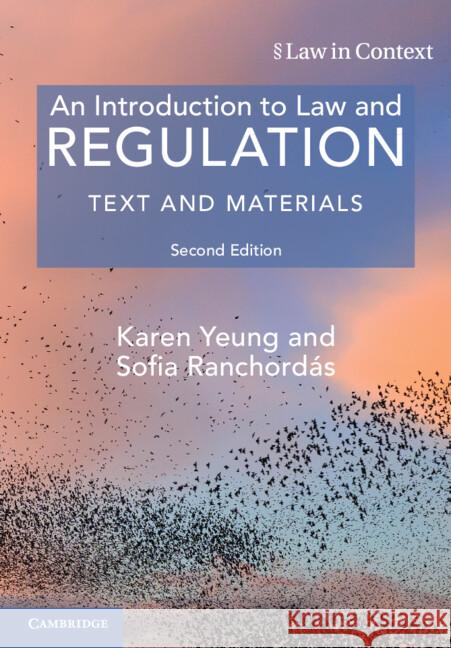 An Introduction to Law and Regulation: Text and Materials Sofia (Tilburg University, The Netherlands) Ranchordas 9781009379038