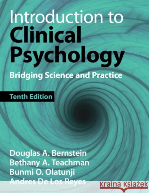 Introduction to Clinical Psychology: Bridging Science and Practice Scott O. Lilienfeld 9781009379298