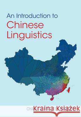 An Introduction to Chinese Linguistics Zev (University of Washington) Handel 9781009381635 Cambridge University Press