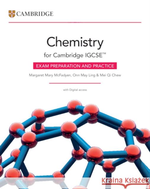 Cambridge IGCSE™ Chemistry Exam Preparation and Practice with Digital Access (2 Years) Mei Qi Chew 9781009386012 Cambridge University Press