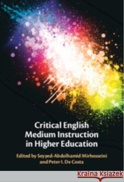 Critical English Medium Instruction in Higher Education  9781009386470 Cambridge University Press
